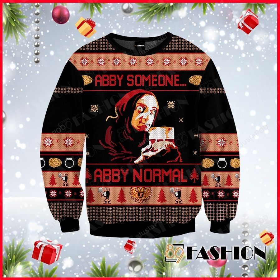 Young Frankenstein Abby Someone Abby Normal Ugly Christmas Sweater, All Over Print Sweatshirt, Ugly Sweater, Christmas Sweaters, Hoodie, Sweater