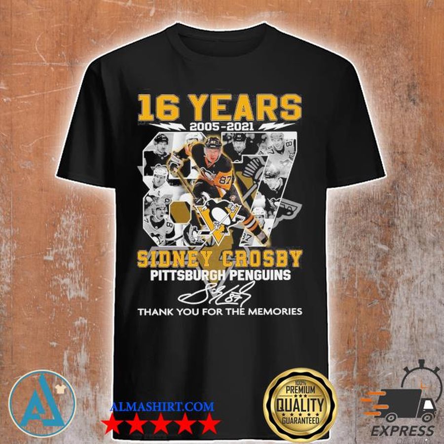 16 Years 2005 2021 The Sidney Crosby Pittsburgh Penguin Signature Thank You For The Memories Shirt