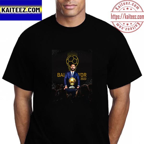 2022 Ballon D'or Winner Is Karim Benzema Real Madrid And France Player Vintage T Shirt