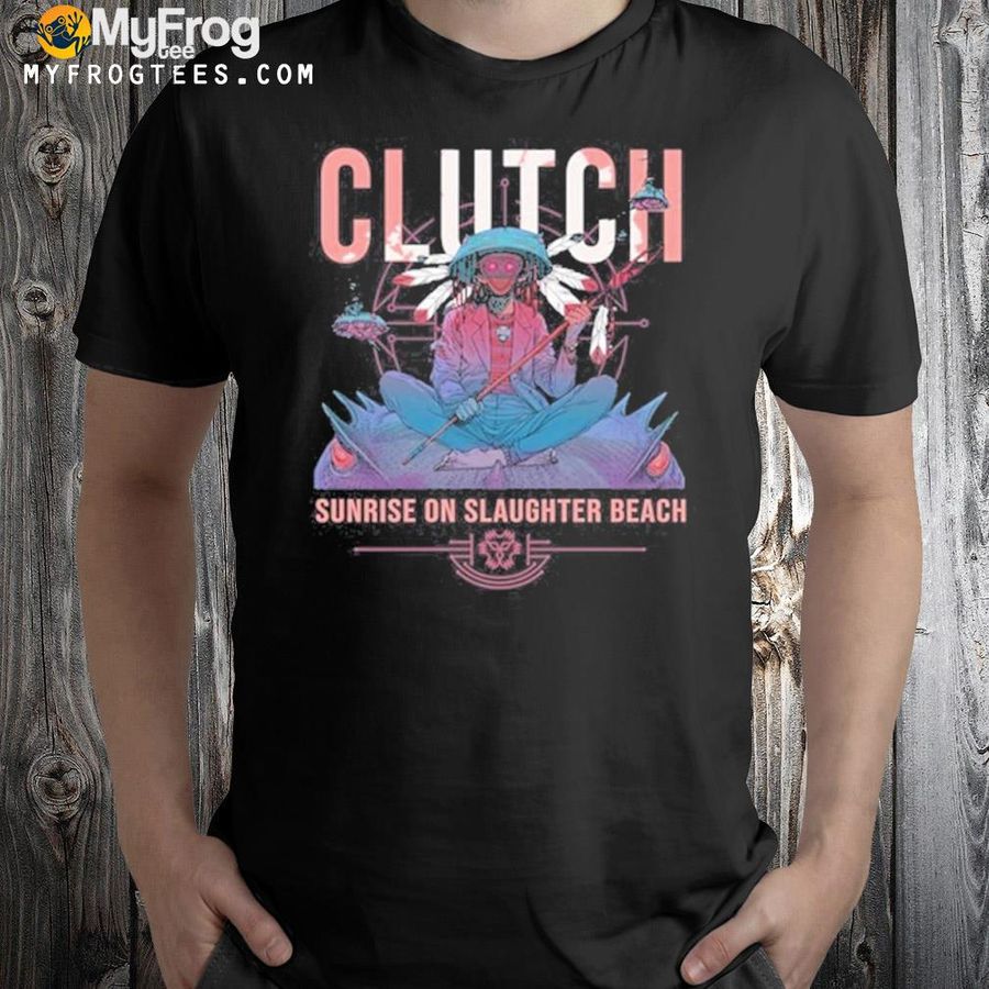 2022 clutch sunrise on slaughter beach shirt