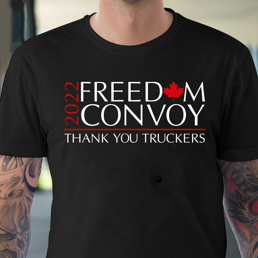 2022 Freedom Convoy Thank You Truckers Shirt