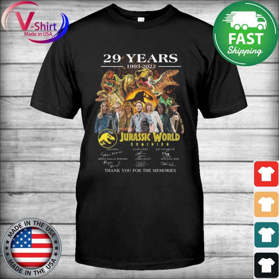29 years 1993 2022 Jurassic World Dominion Sam Neill Laura Dern signatures thank shirt