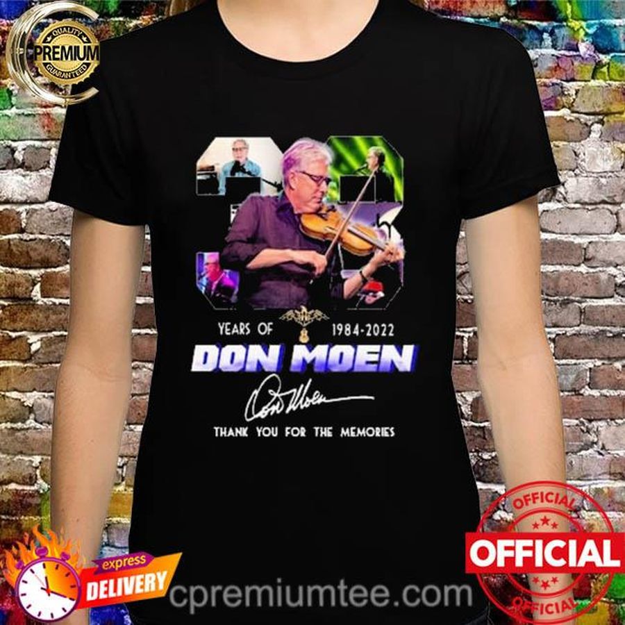 38 years of 1984 2022 Don Moen thank you for the memories signature shirt