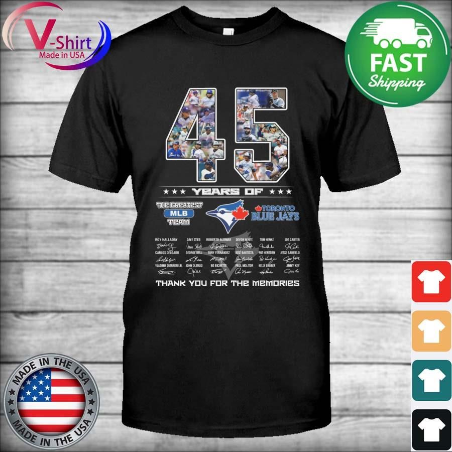 45 years the greatest MLB team Toronto Blue Jays signatures thank you for the memories shirt