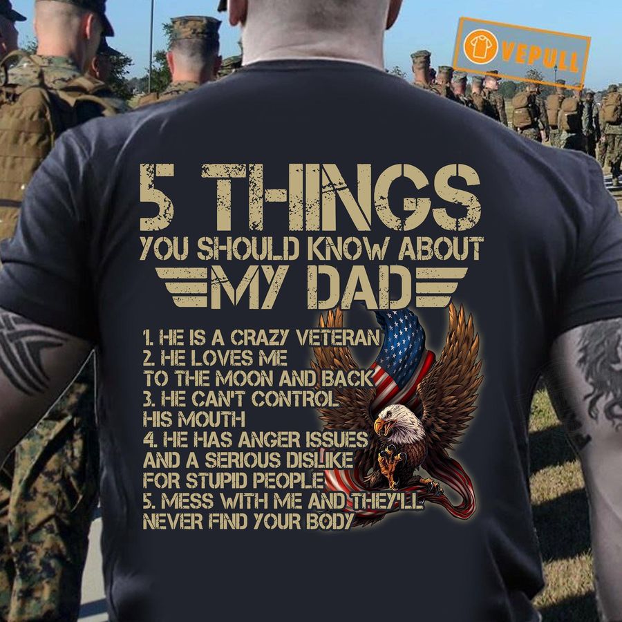 5 Things You Should Know About My Dad Shirt