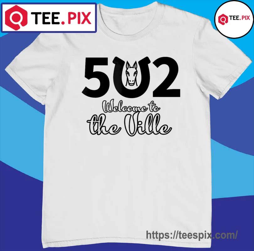 502 Welcome To The Ville Shirt
