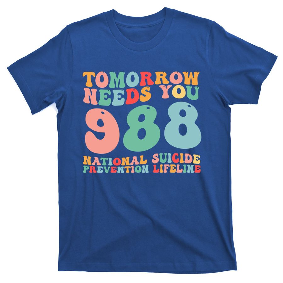 988 Suicide Prevention National Suicide Prevention Lifeline T-Shirts