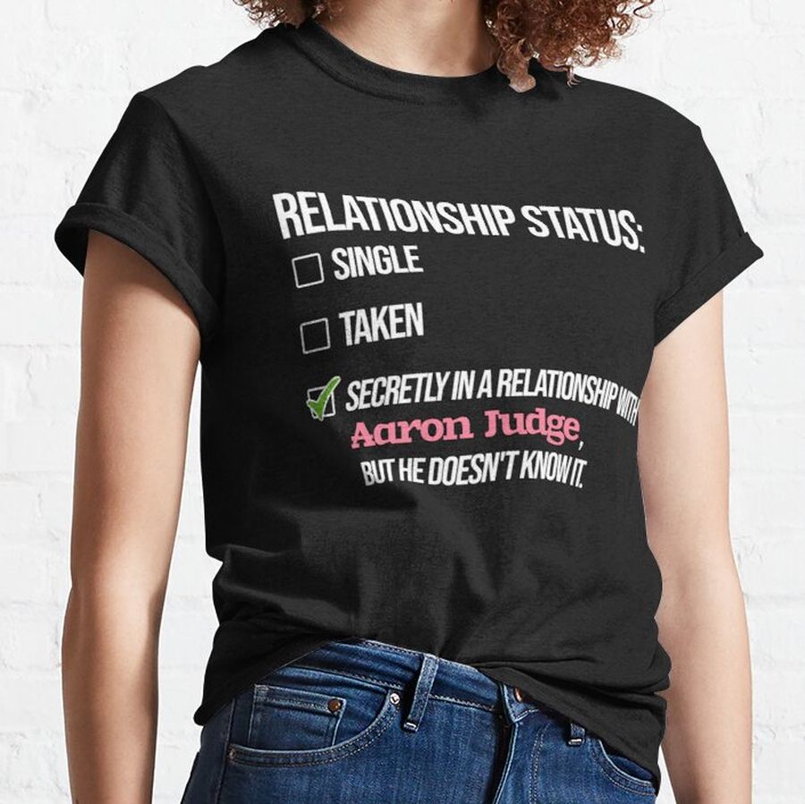 Aaron Judge - Relationship   Classic T-Shirt