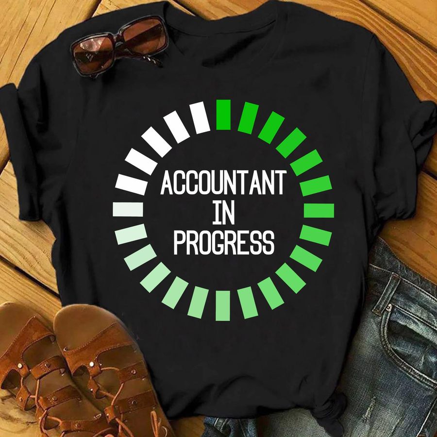 Accountant In Progress Shirt