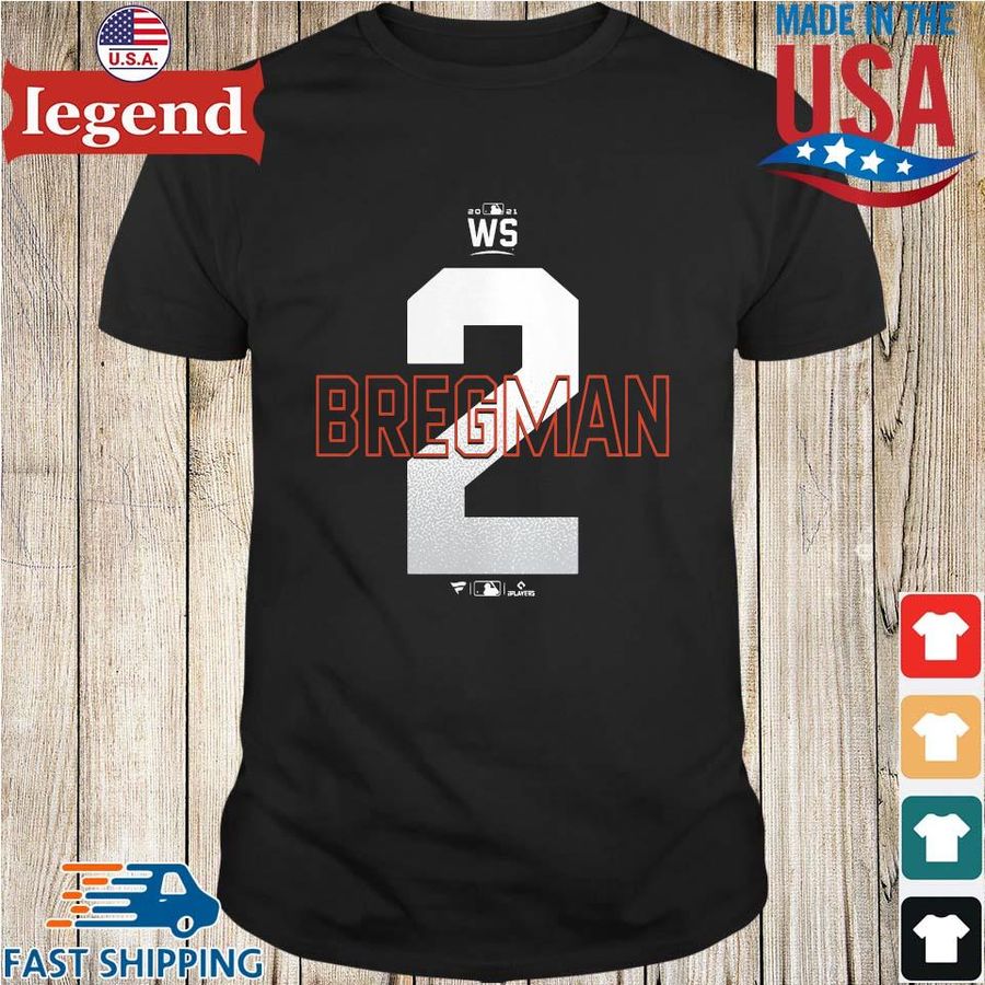 Alex Bregman #2 2021 World Series Houston Astros Shirt