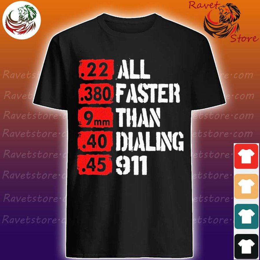 All Faster Than Dialing 911 T-Shirt