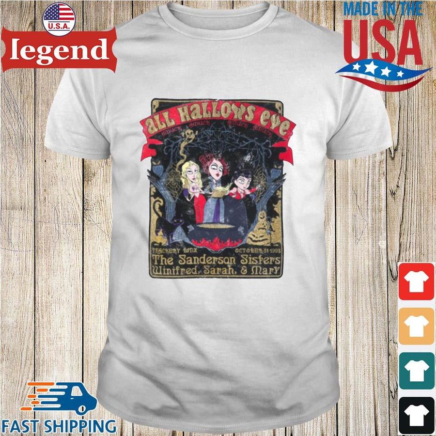 All Halloween Eye The Sanderson Sisters Winifred Sarah And Mary Shirt