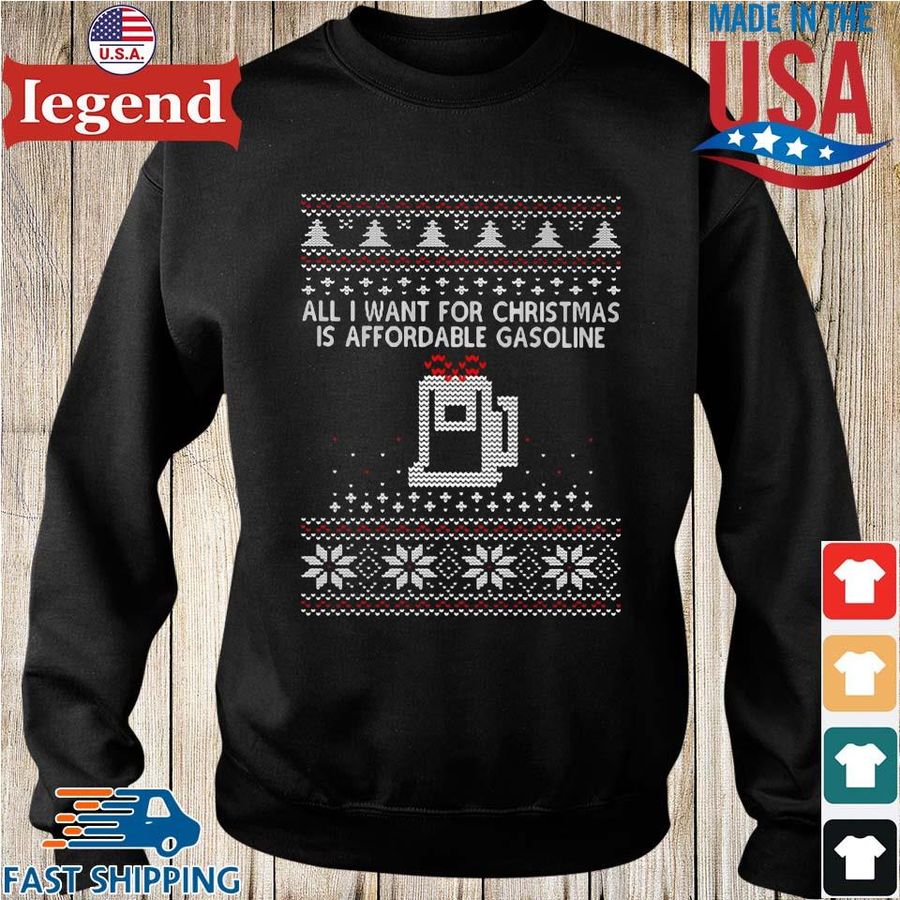 All I want for Christmas is affordable gasoline Ugly Christmas sweater