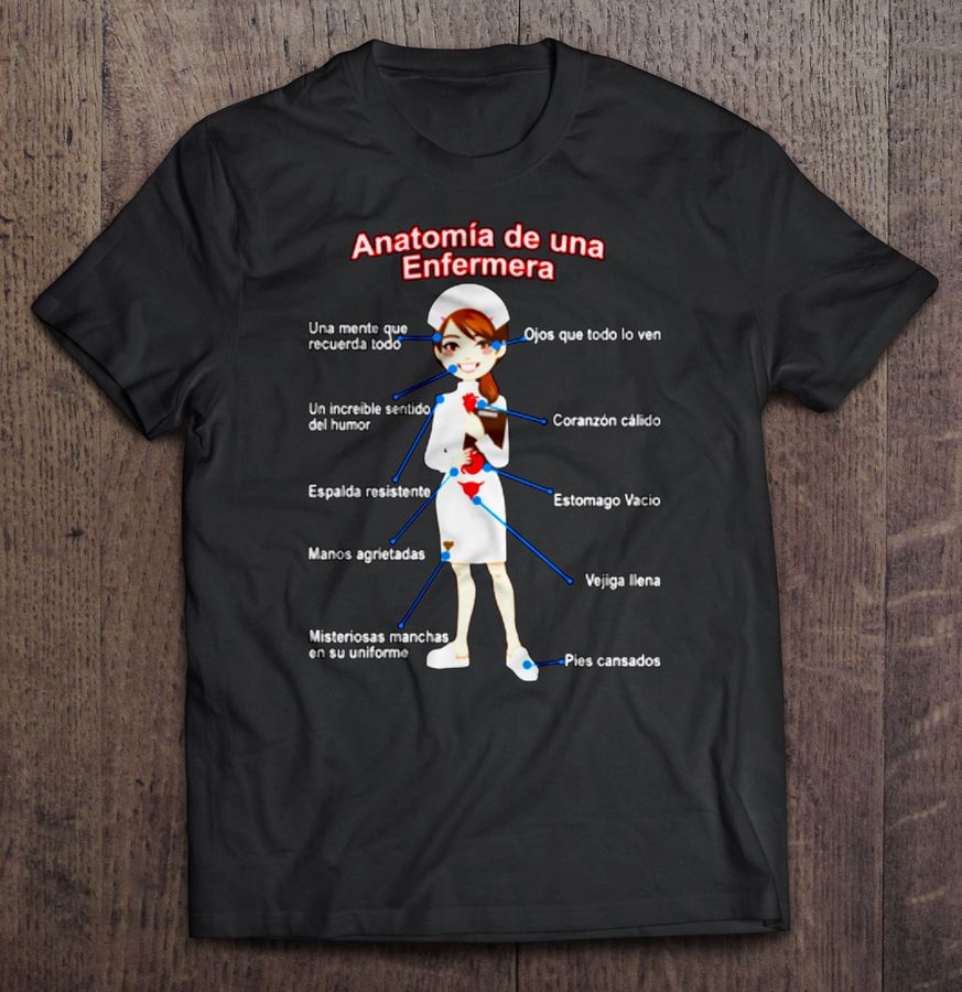 Anatom�A De Una Enfermera Tshirt