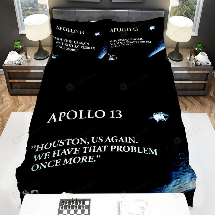Apollo 13 (I) We Have That Problem Once More Bed Sheets Spread Comforter Duvet Cover Bedding Sets