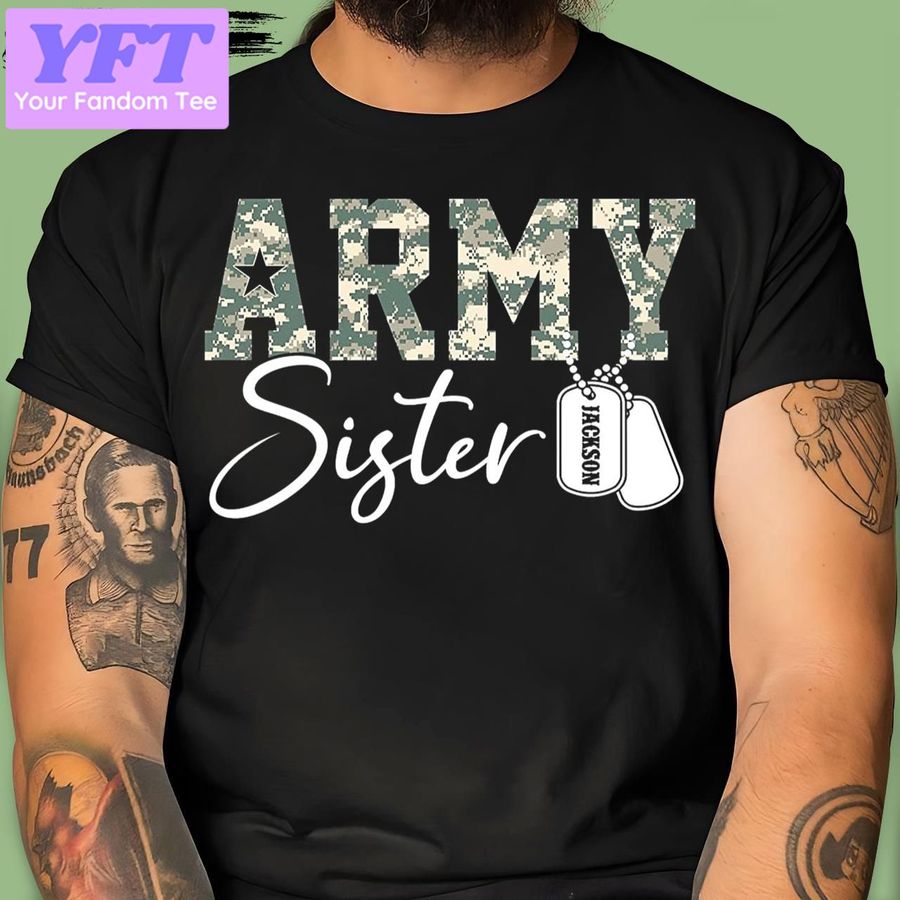 Army Wife Army Sister Military Wife Of A Veteran New Design T Shirt