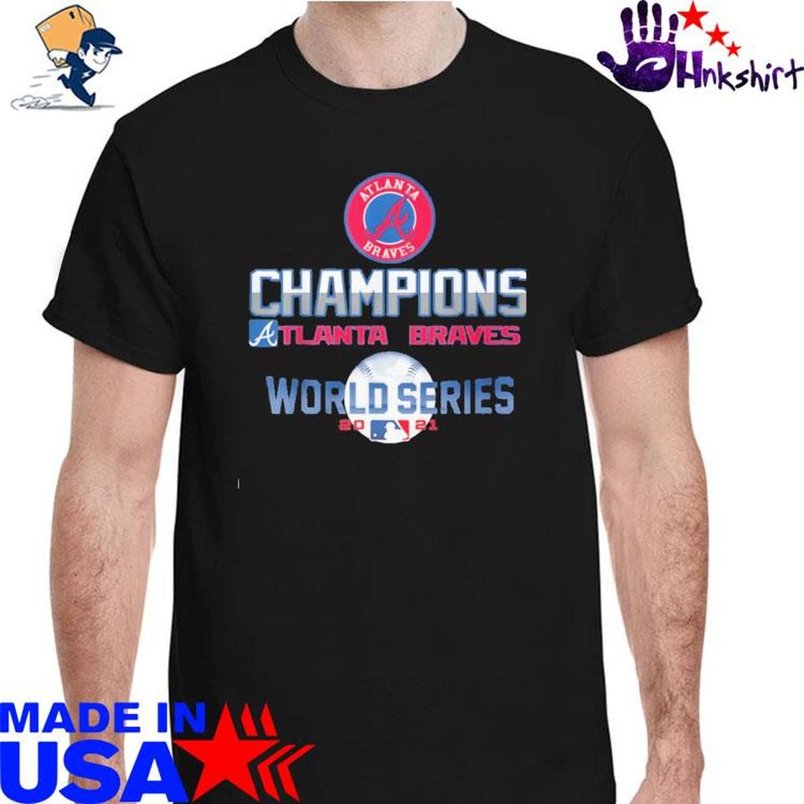 ATL Champions Atlanta Braves World Series 2021 shirt