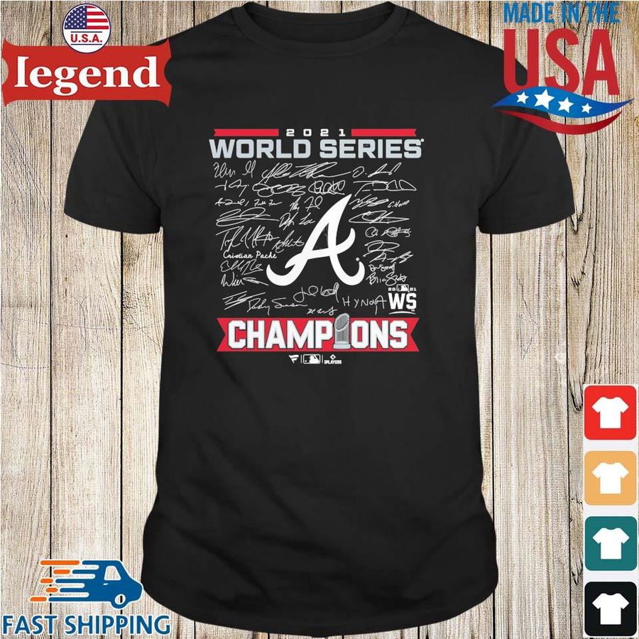 Atlanta Braves 2021 World Series Champions Signatures Shirt