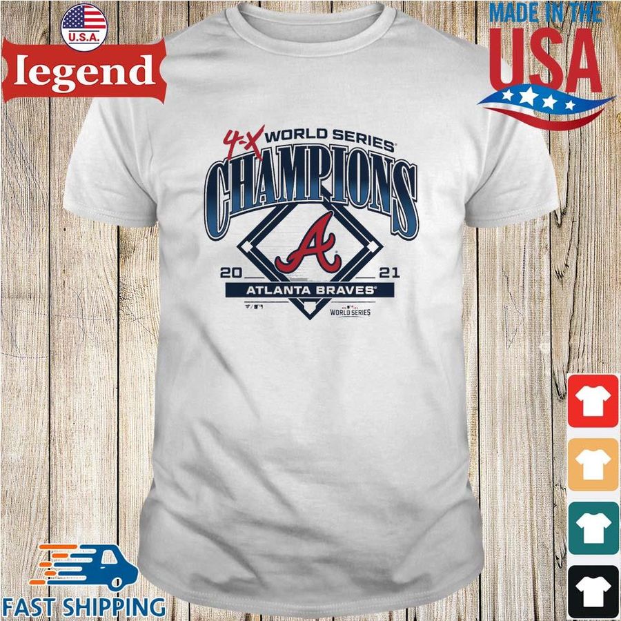 Atlanta Braves 4X World Series Champions 2021 Shirt