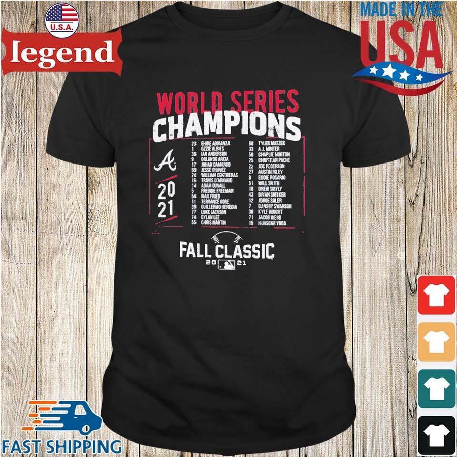Atlanta Braves Team Baseball 2021 World Series Champions Fall Classic Shirt