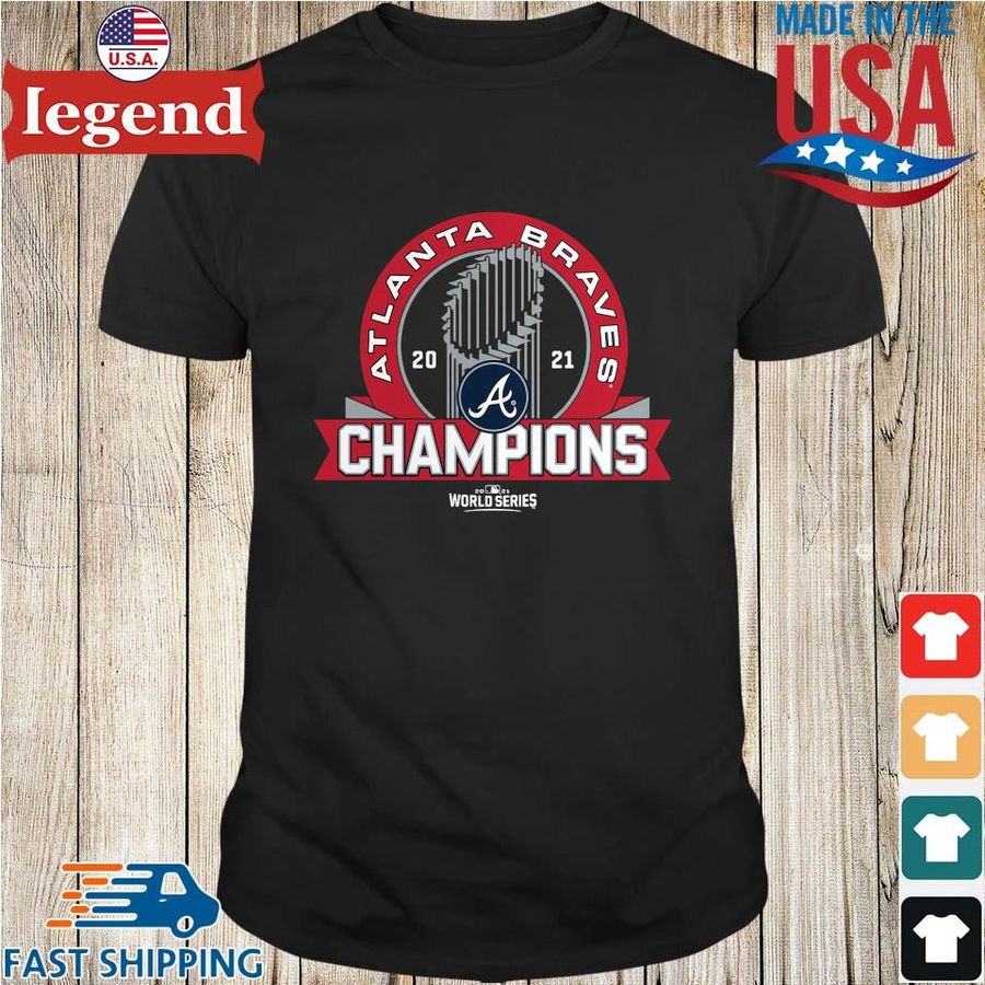 Atlanta Braves World Series Champions 2021 Shirt