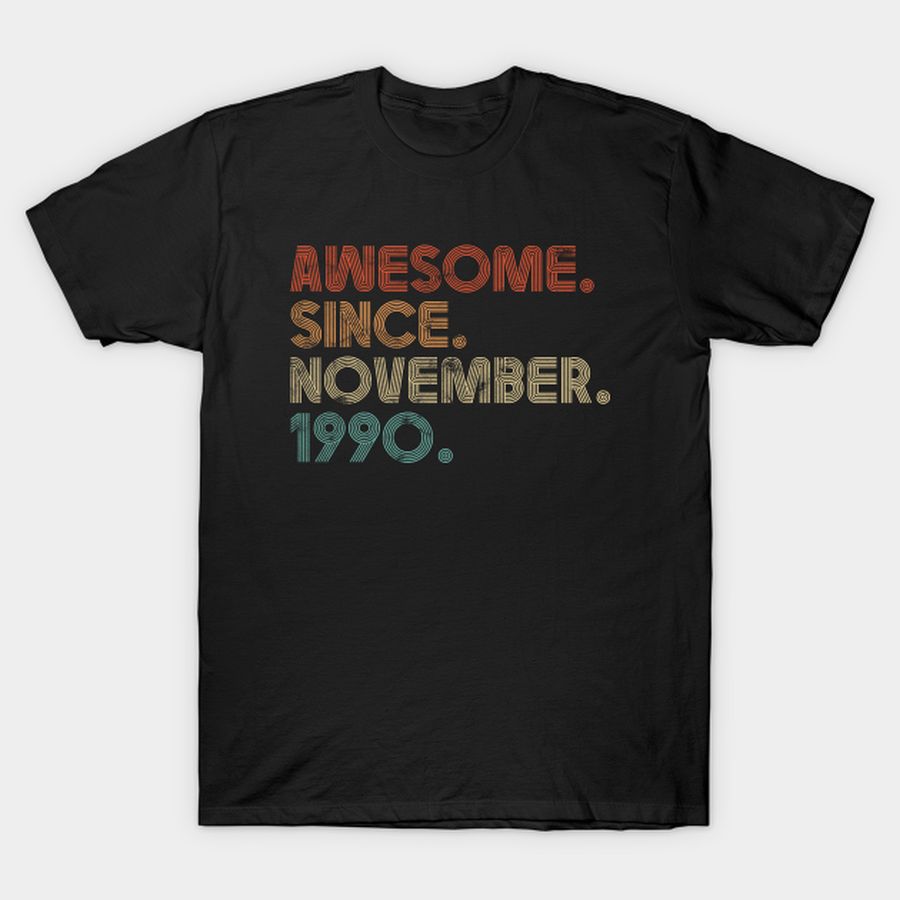 Awesome Since November 1990 T-shirt, Hoodie, SweatShirt, Long Sleeve