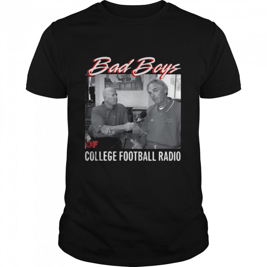 Bad Boys Of College Football Radio Shirt