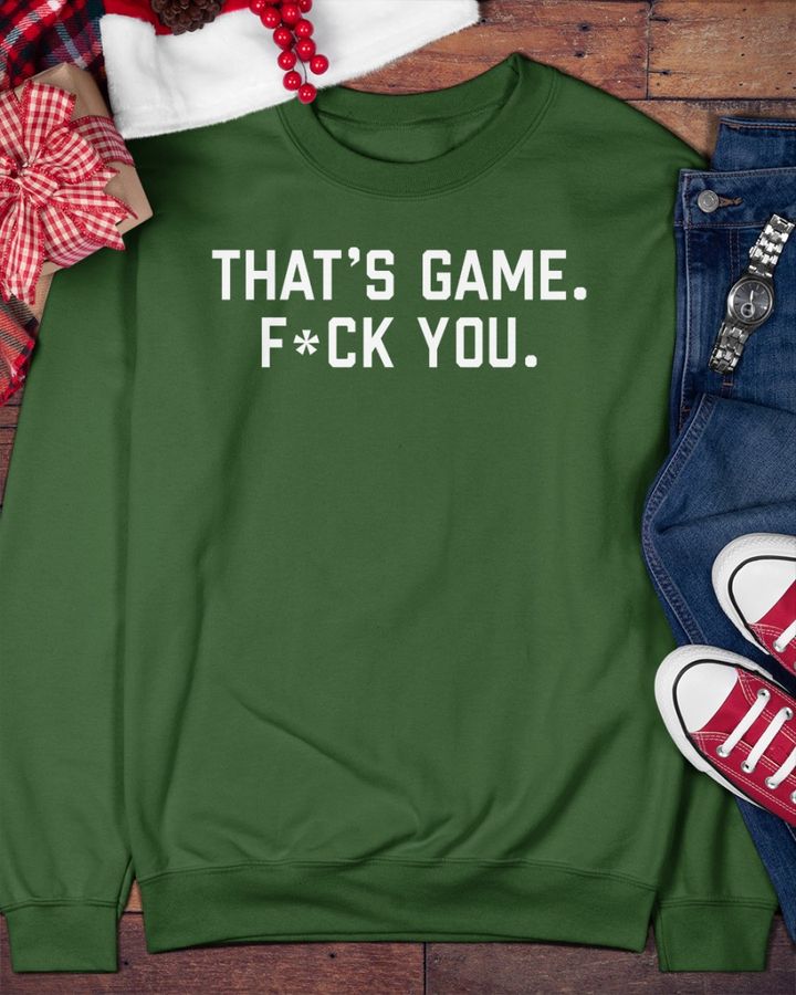 Barstoolsports Store That's Game Fuck You T Shirt