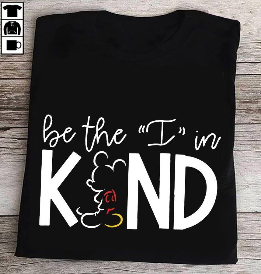 Be Kind I In Kind Shirt