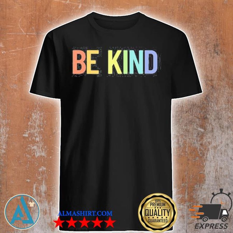 Be kind pastel rainbow kindness shirt