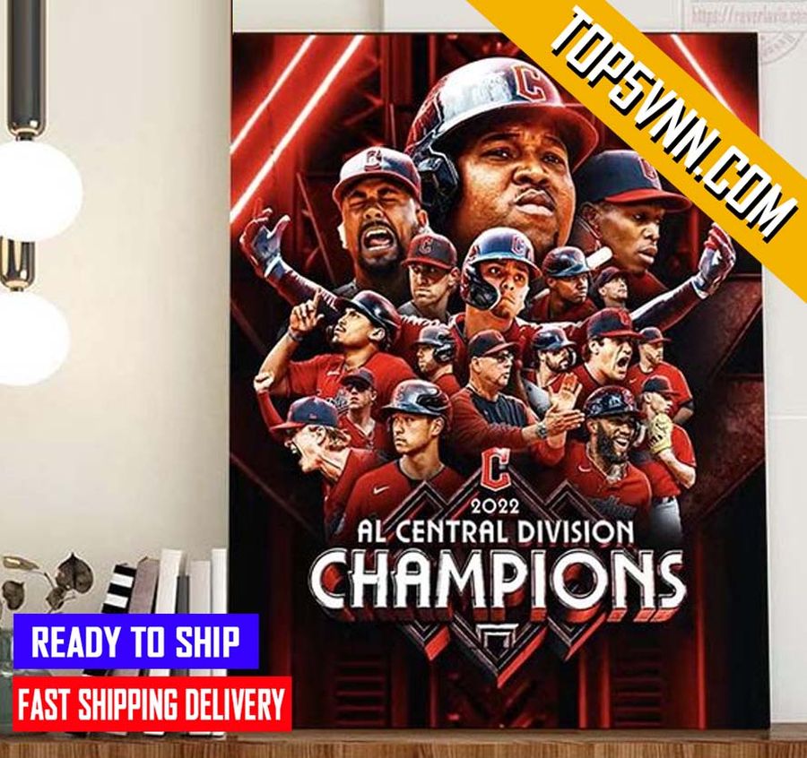 BEST Cleveland Guardians Are The 2022 AL Central Division Champions Gifts Poster Canvas