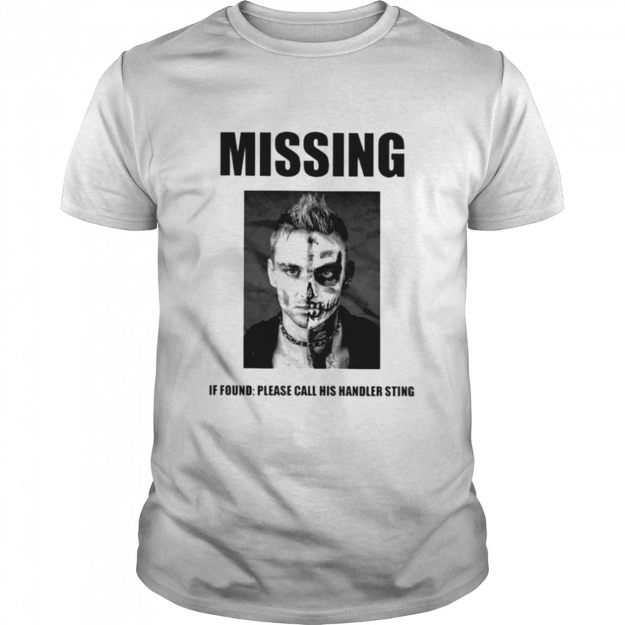 Best Missing If Found Please Call His Handler Sting Shirt