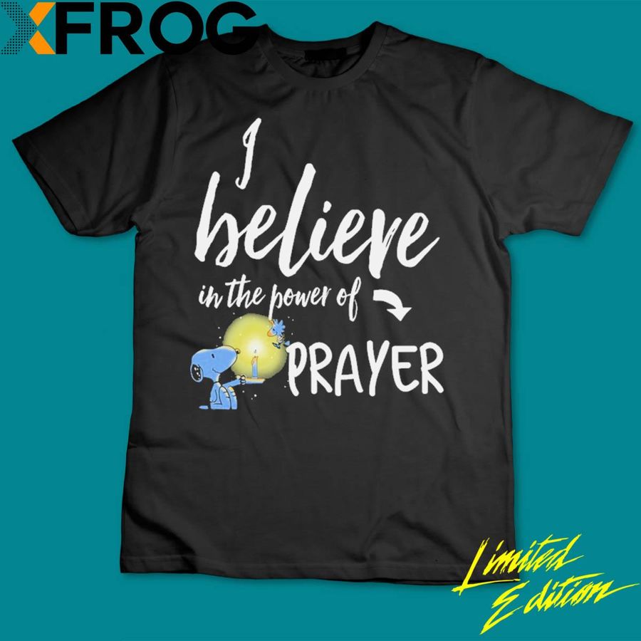 Best Snoopy I Believe In The Power Of Prayer Shirt