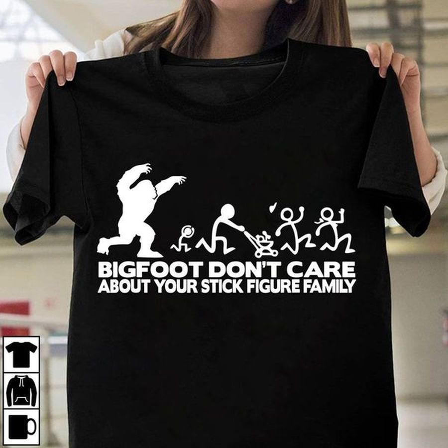 Bigfoot Don't Care About Your Stick Figure Family