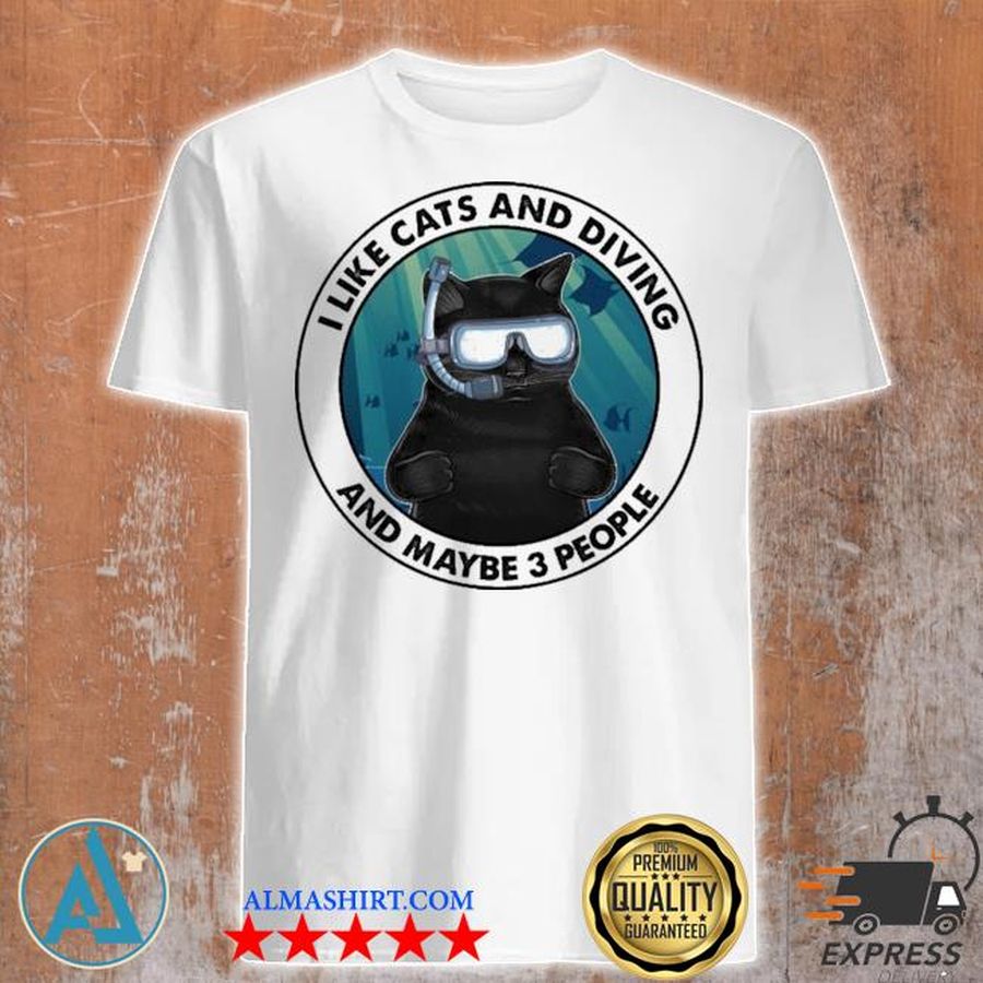 Black cat I like cats and diving and maybe 3 people shirt