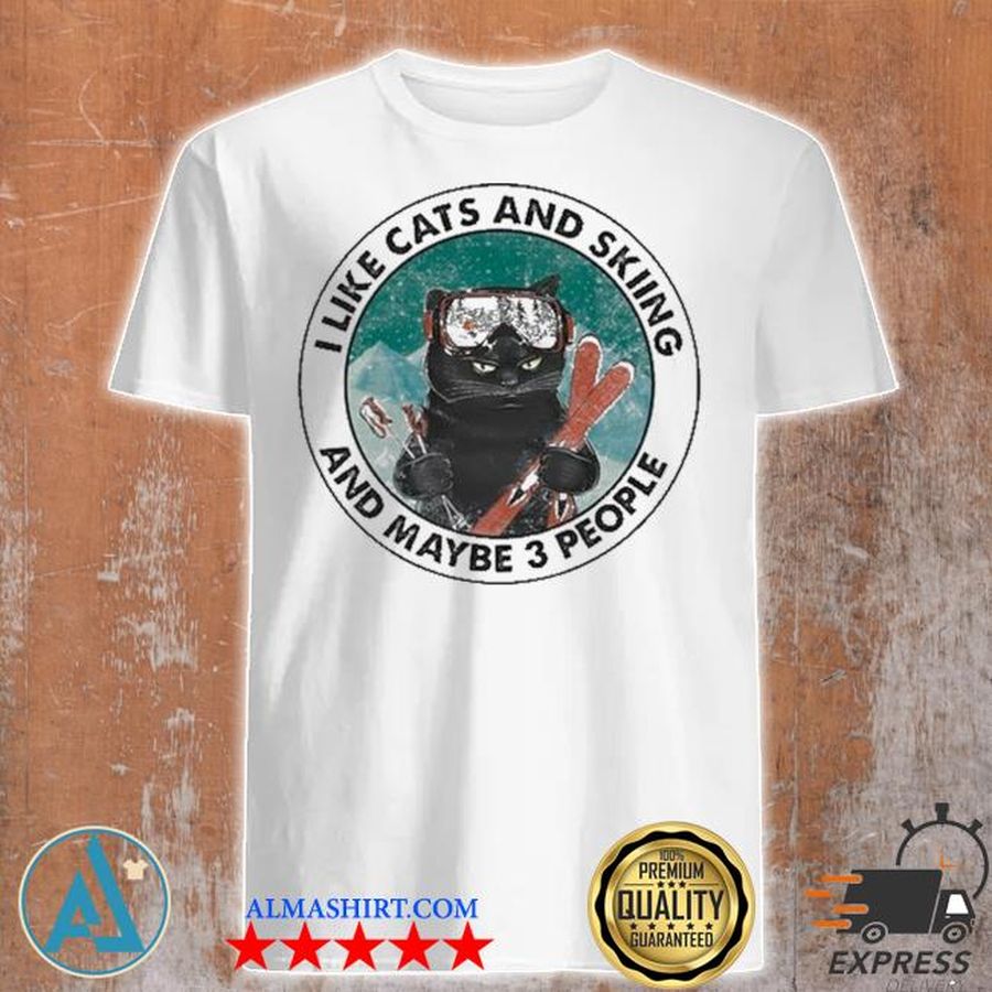 Black cat I like cats and skiing and maybe three people shirt