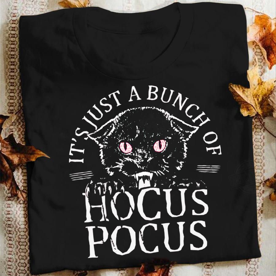Black Cat It's Just A Bunch Of Hocus Pocus Shirt