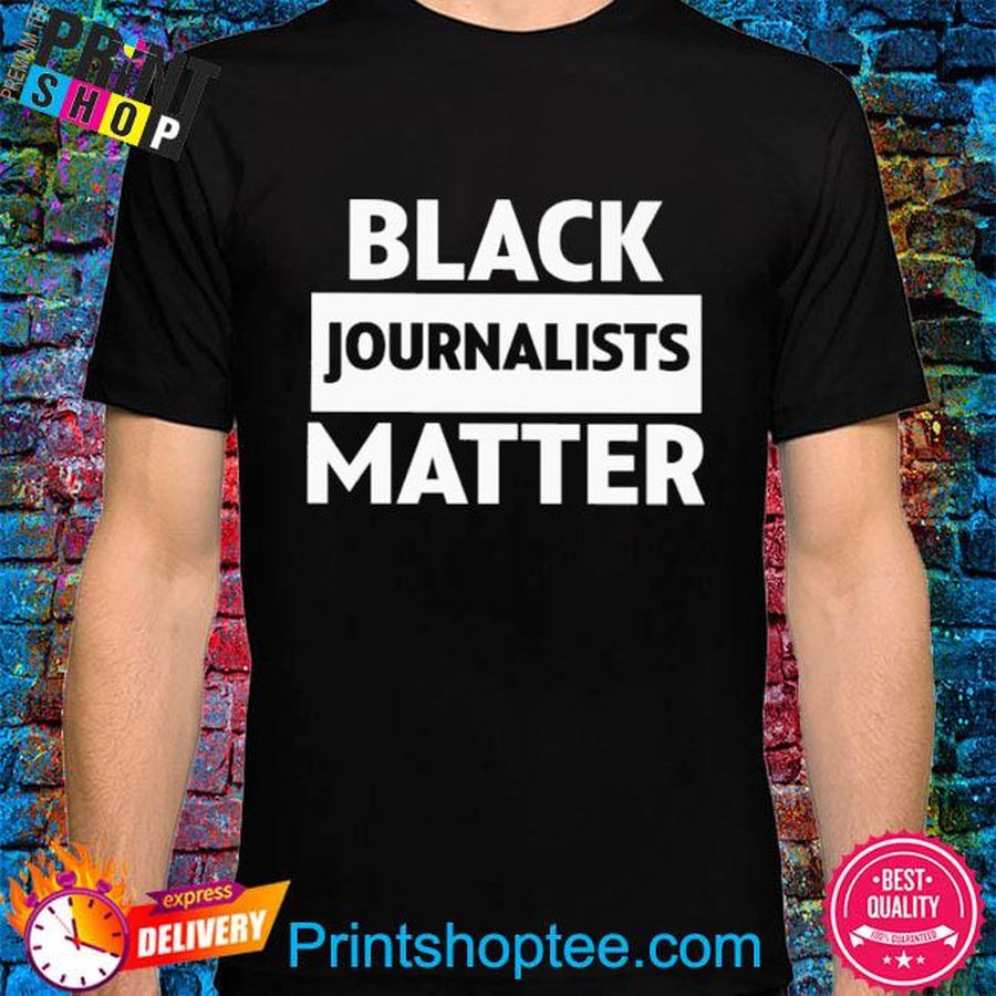 Black journalists matter 2022 shirt