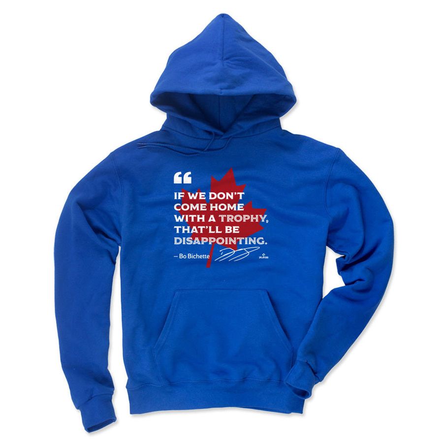 Bo Bichette Trophy Quote WHT - Toronto Blue Jays _0t-shirt sweatshirt hoodie Long Sleeve shirt