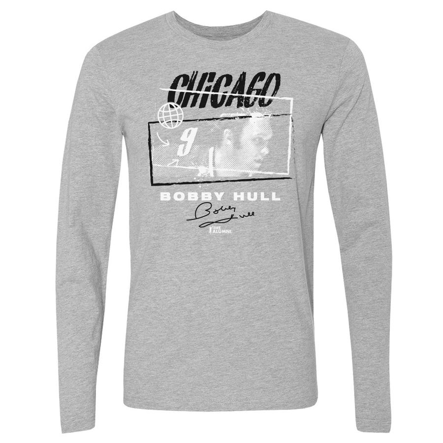 Bobby Hull Chicago Tones WHT - Chicago Blackhawks _0t-shirt sweatshirt hoodie Long Sleeve shirt