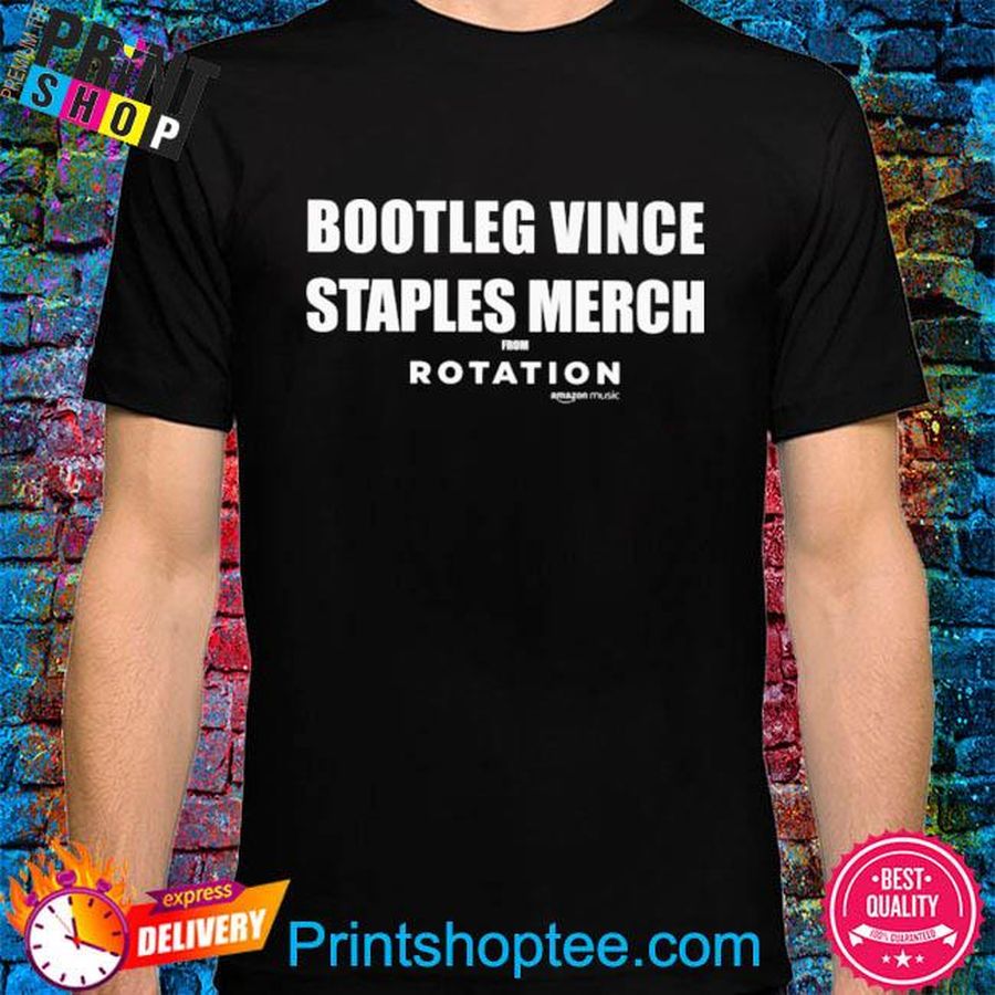 Bootleg vince staples merch from rotation shirt