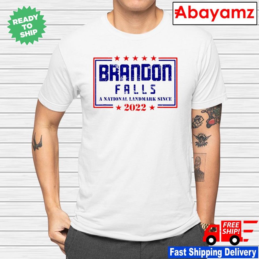Brandon Falls A National Landmark Since 2022 shirt