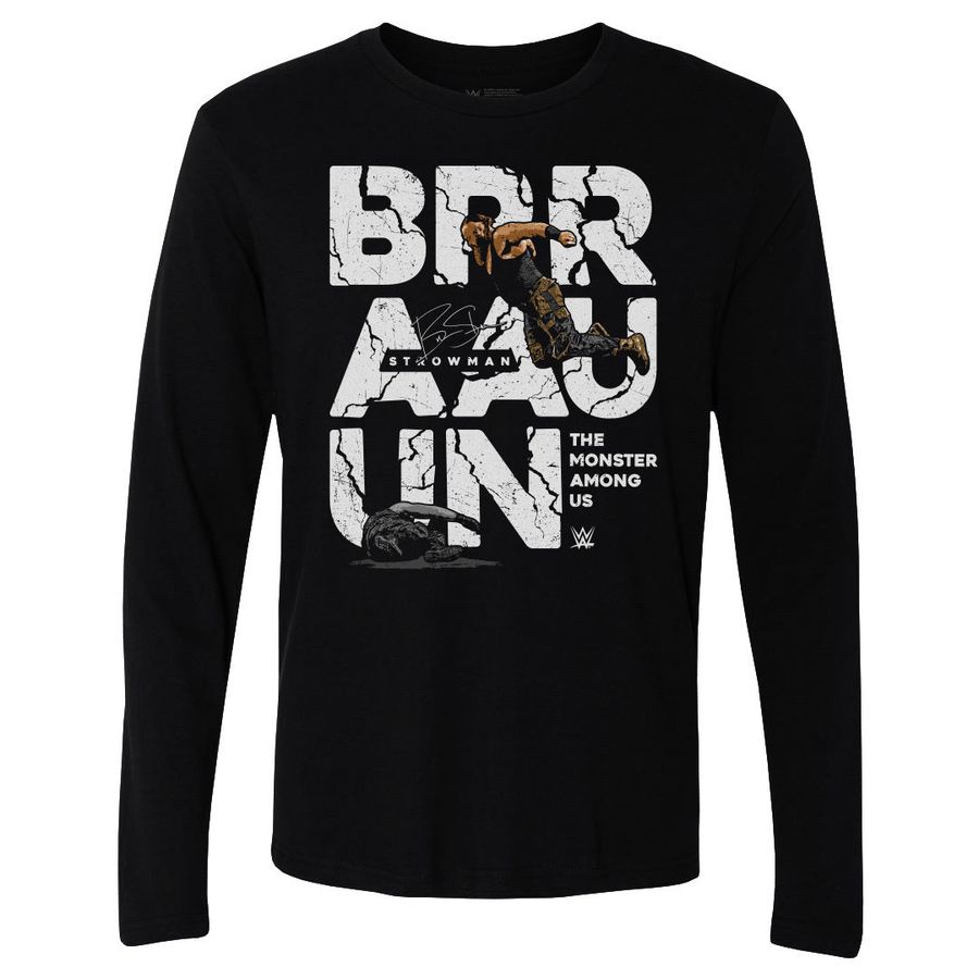 Braun Strowman BRRAAUUN WHT - Superstars _0t-shirt sweatshirt hoodie Long Sleeve shirt