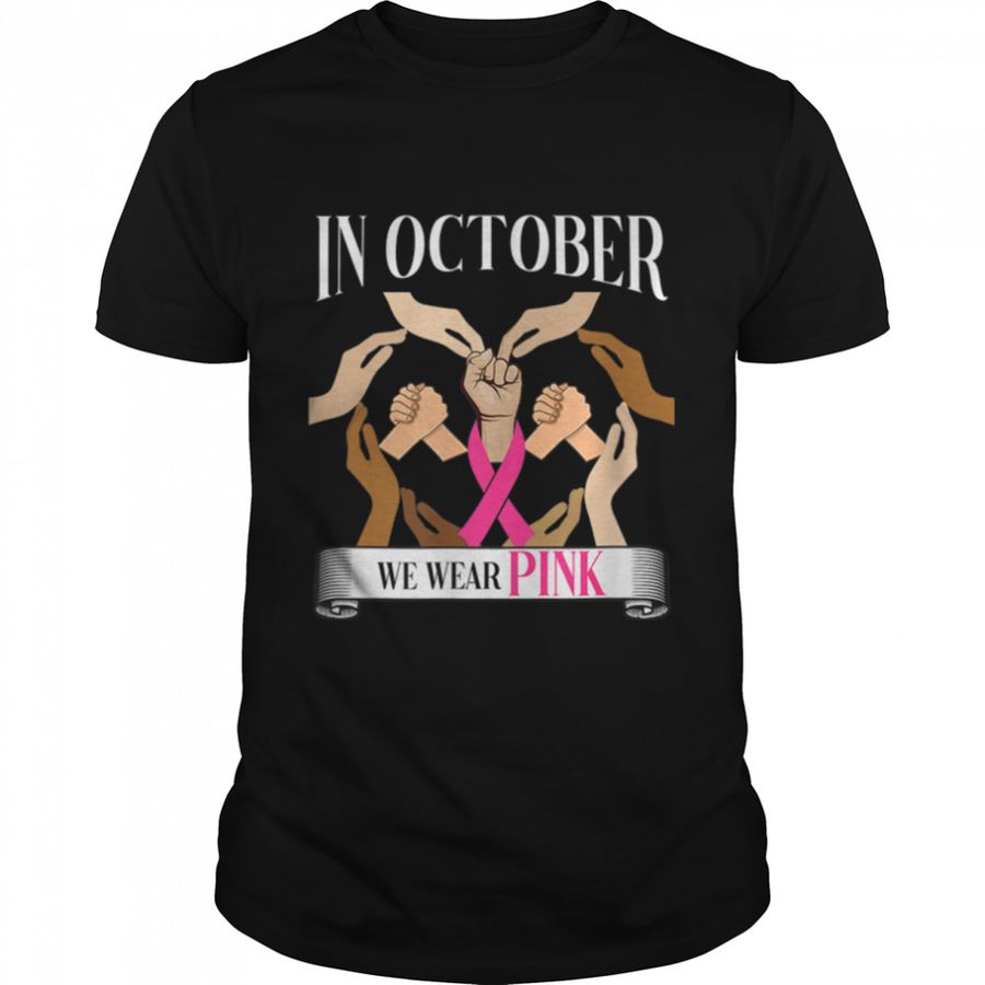 Breast Cancer Awareness Month Hands Heart Pink Ribbon T-Shirt B09JWJRH5D
