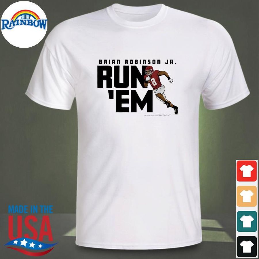 Brian robinson jr run ‘em shirt