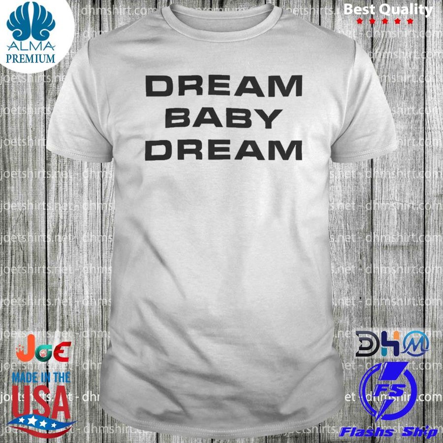 Bunny Dream Baby Dream Shirt
