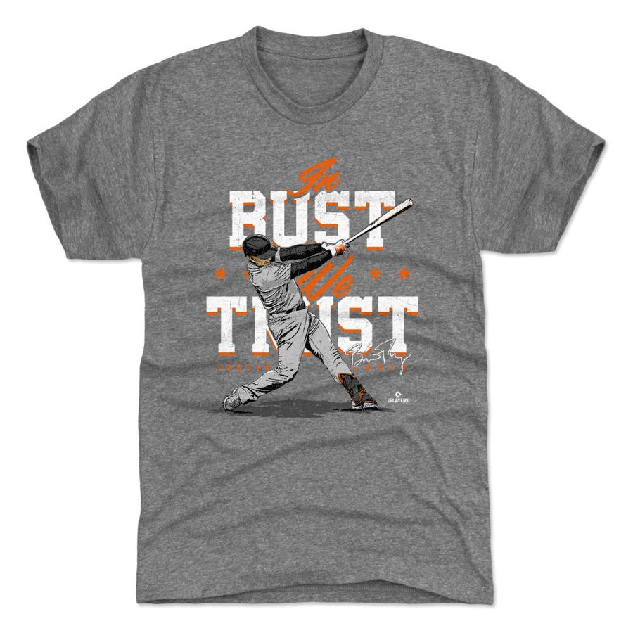 Buster Posey In Bust We Trust WHT - San Francisco Giants _1t-shirt sweatshirt hoodie Long Sleeve shirt