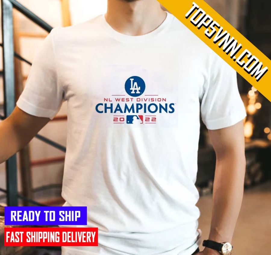 BUY NOW MLB NL West Champions 2022 Los Angeles Dodgers For Fans Shirt