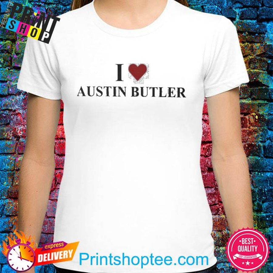 Bvtlersfilm I Love Austin Butler Shirt