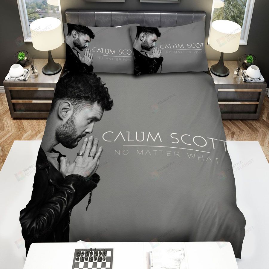 Calum Scott No Matter What Bed Sheets Spread Comforter Duvet Cover Bedding Sets